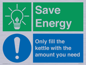 Save Energy - Only fill the kettle with the amount you need